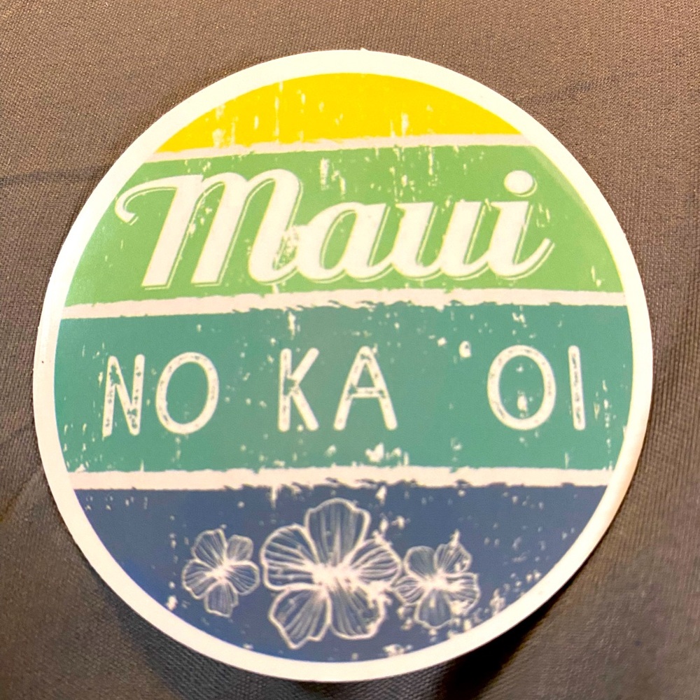 🌈20/$5🌈 Maui No Ka Oi Sticker